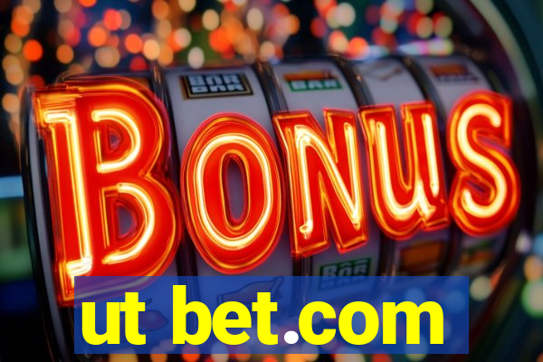 ut bet.com